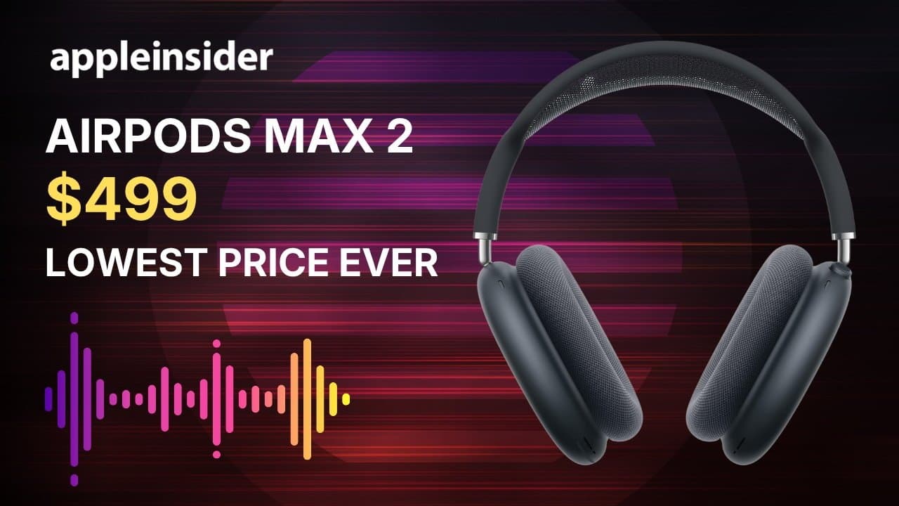 AirPods Max 2 plunge to $499 at Amazon, the lowest price ever