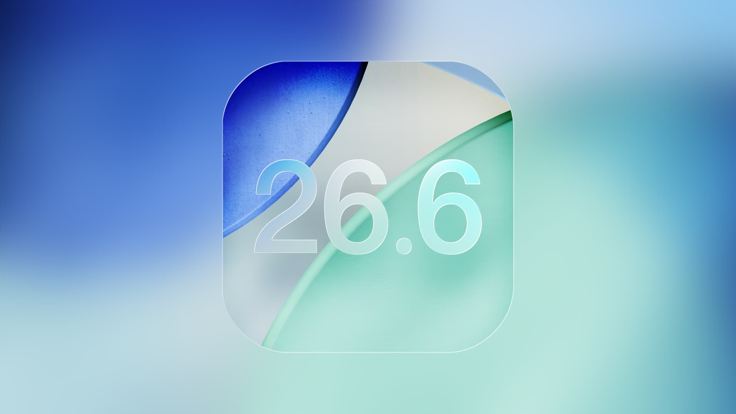 Apple Seeds Second Public Betas of iOS 26.6, macOS Tahoe 26.6 and More