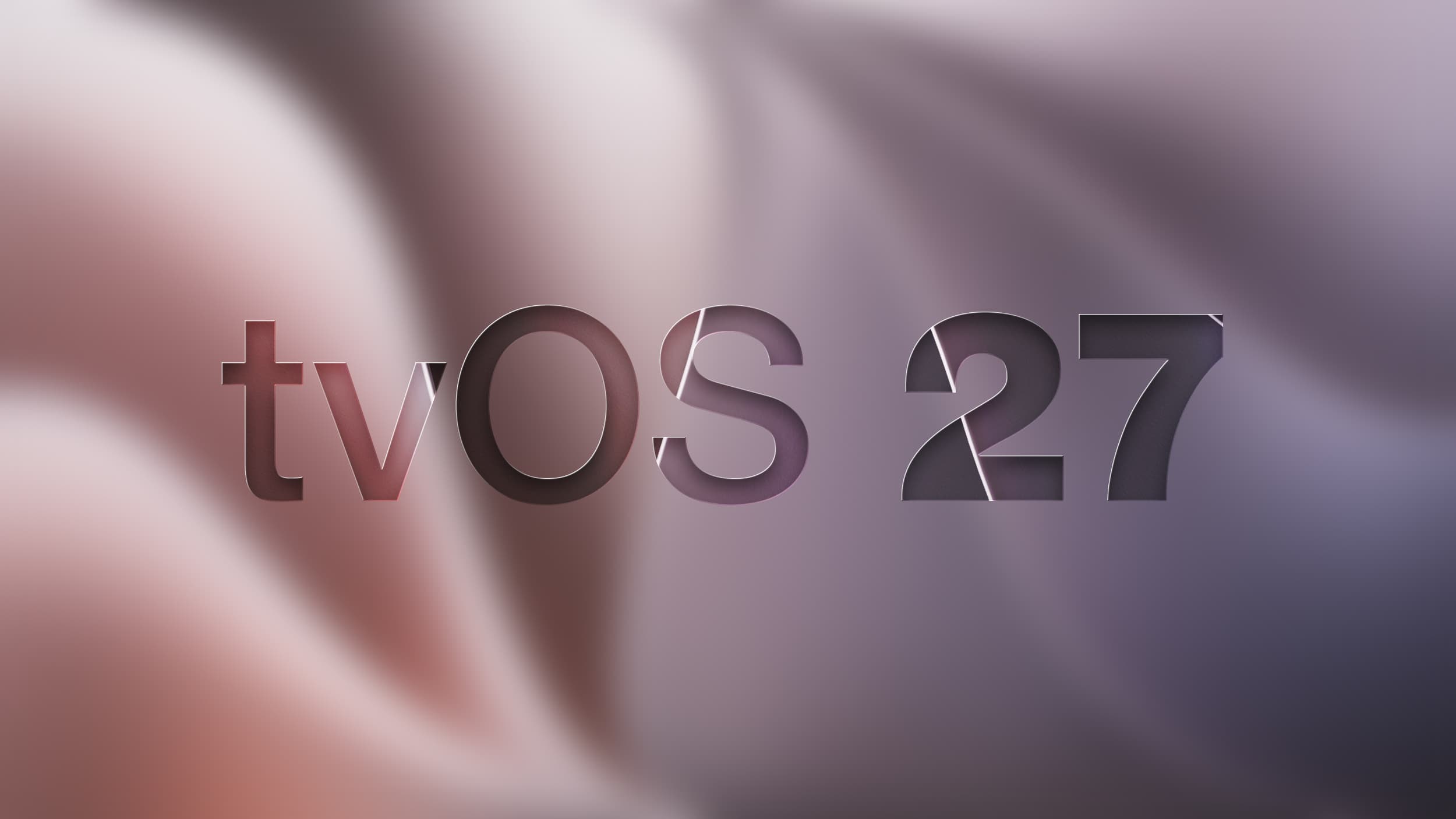 Apple Seeds tvOS 27 Beta 8 to Developers