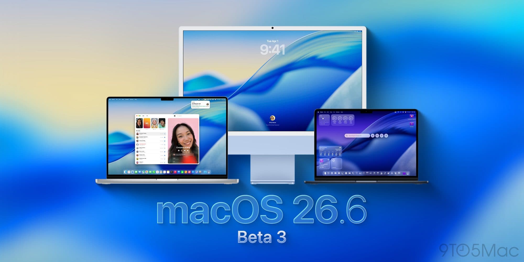 macOS 26.6 beta 3 rolling out now, here’s what to expect
