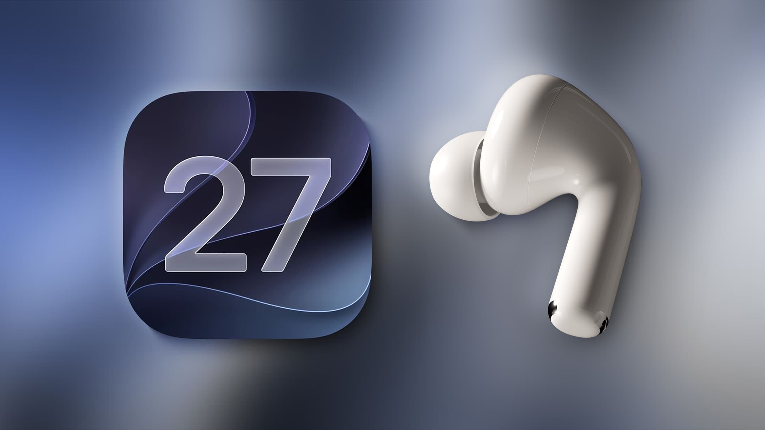 iOS 27 Beta Hints at New Apple Product Such as 'AirPods Ultra'