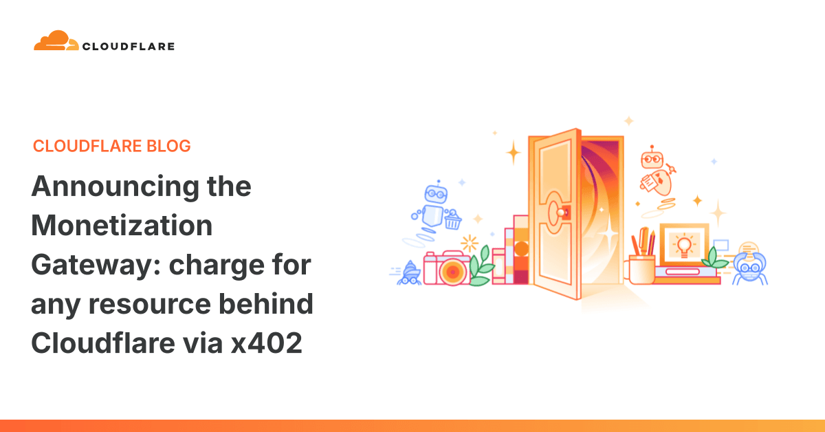 Monetization Gateway: Charge for any resource behind Cloudflare via x402